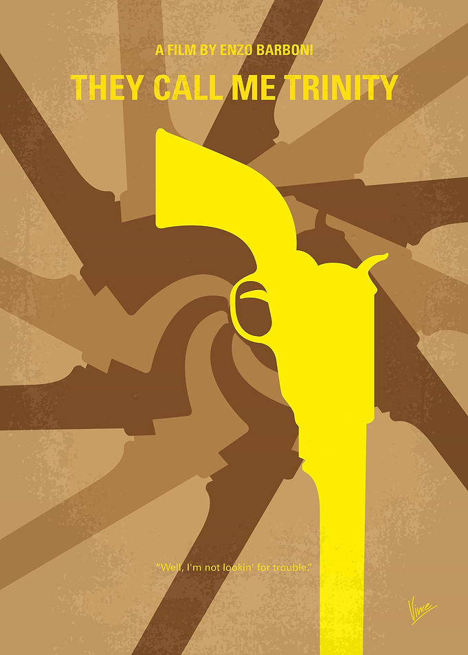 No431 My They Call Me Trinity minimal movie poster A d ...