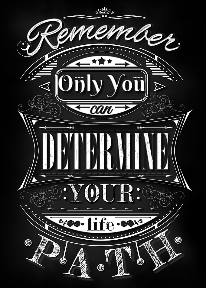 The Path: Chalk Typography Quote Graphic Design