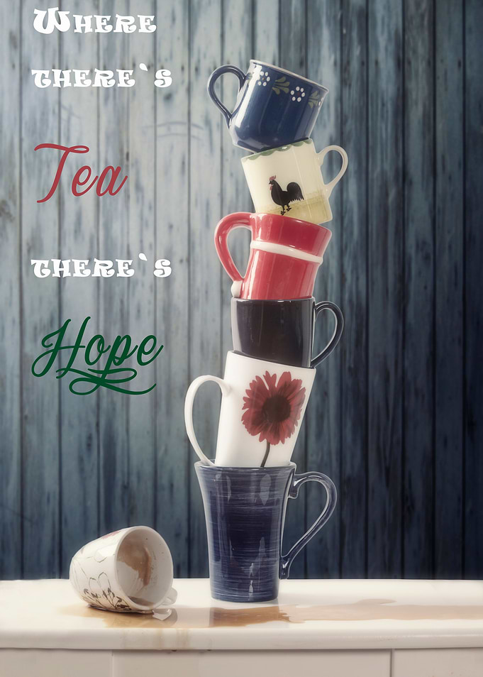 Where there's tea there's hope
