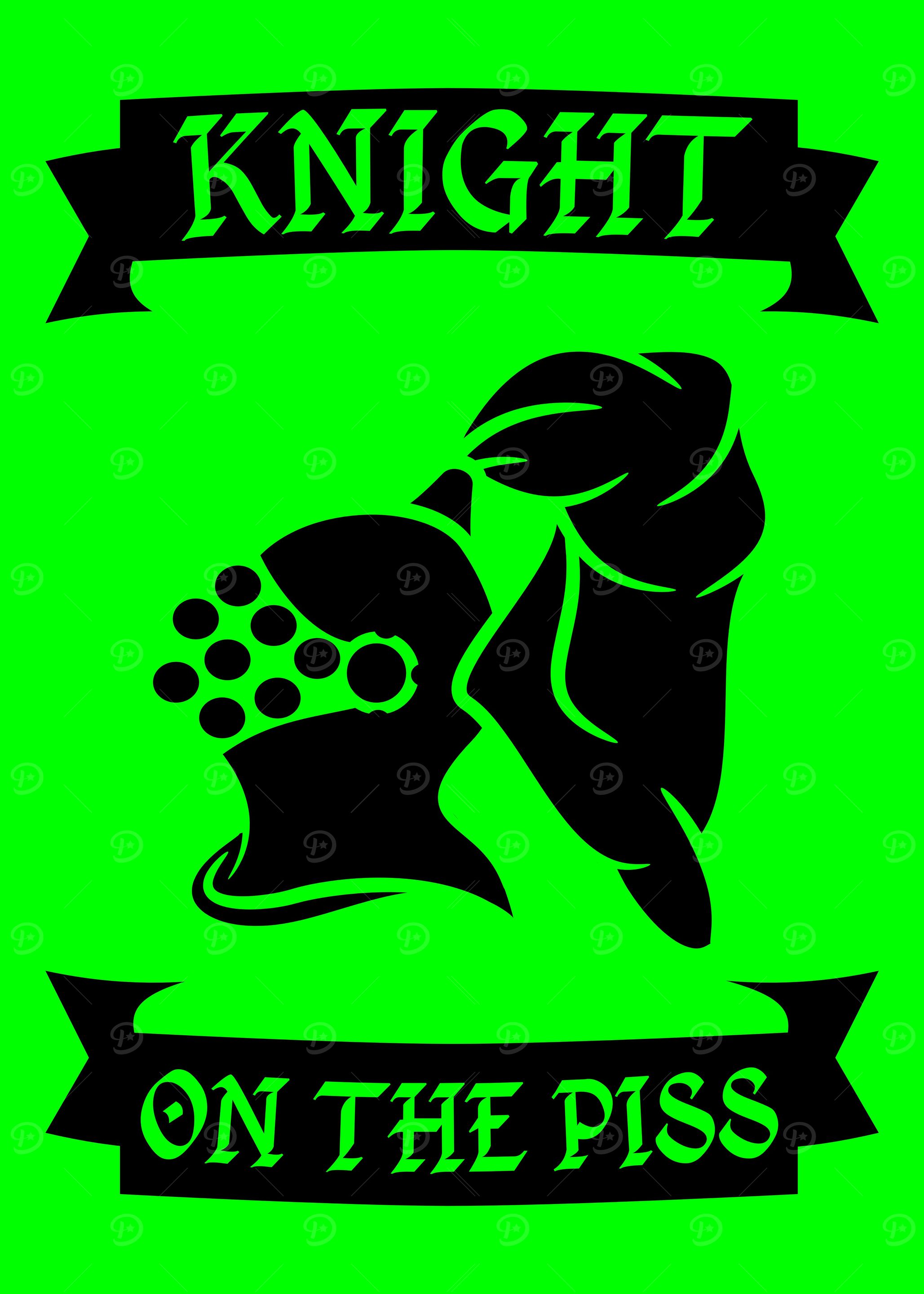 Stag Knight on the Piss. Knight on the Piss. A play o ...