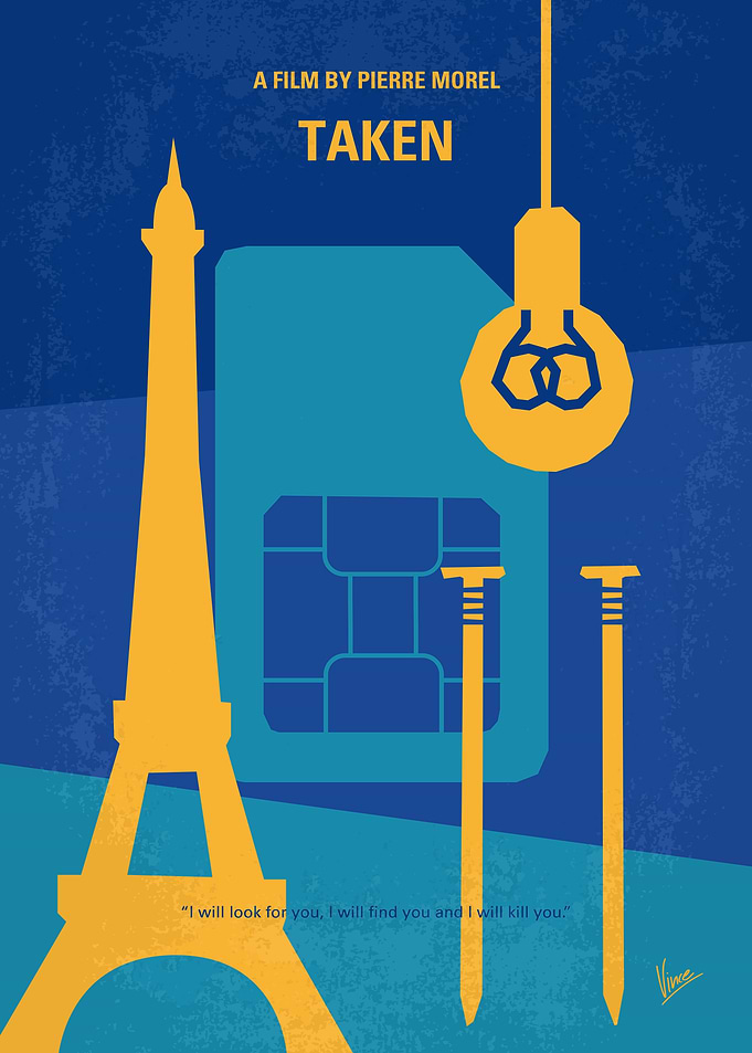 No469 My Taken minimal movie poster A retired CIA agen ...