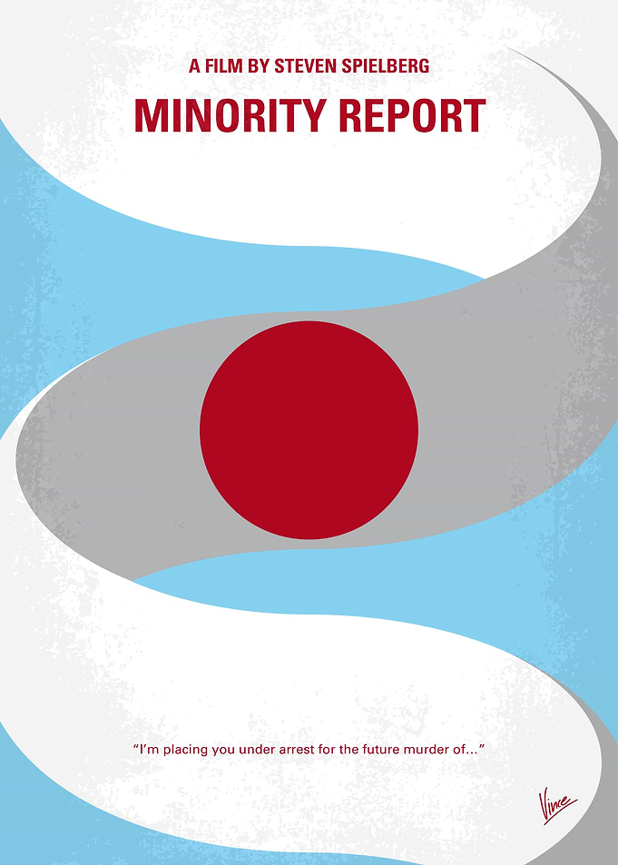 No462 My Minority Report minimal movie poster In a fut ...