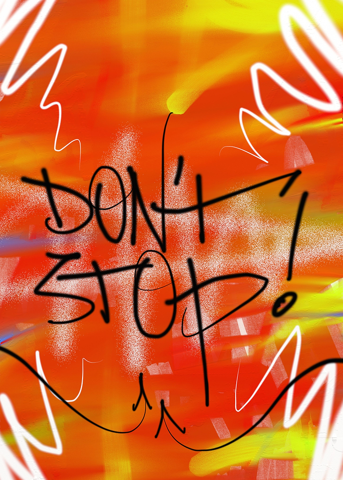 Don't Stop!