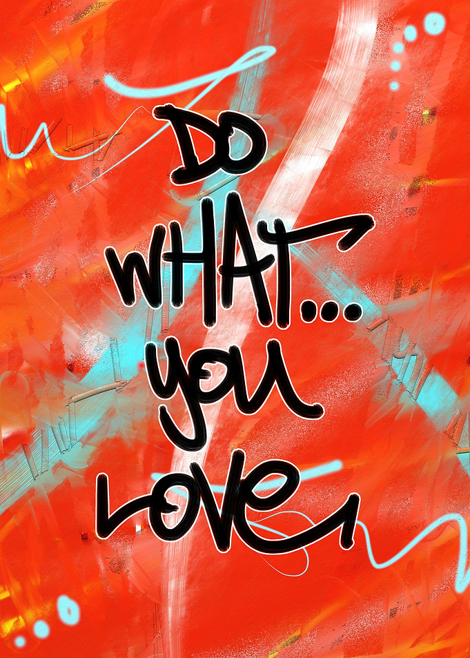 Do What You Love