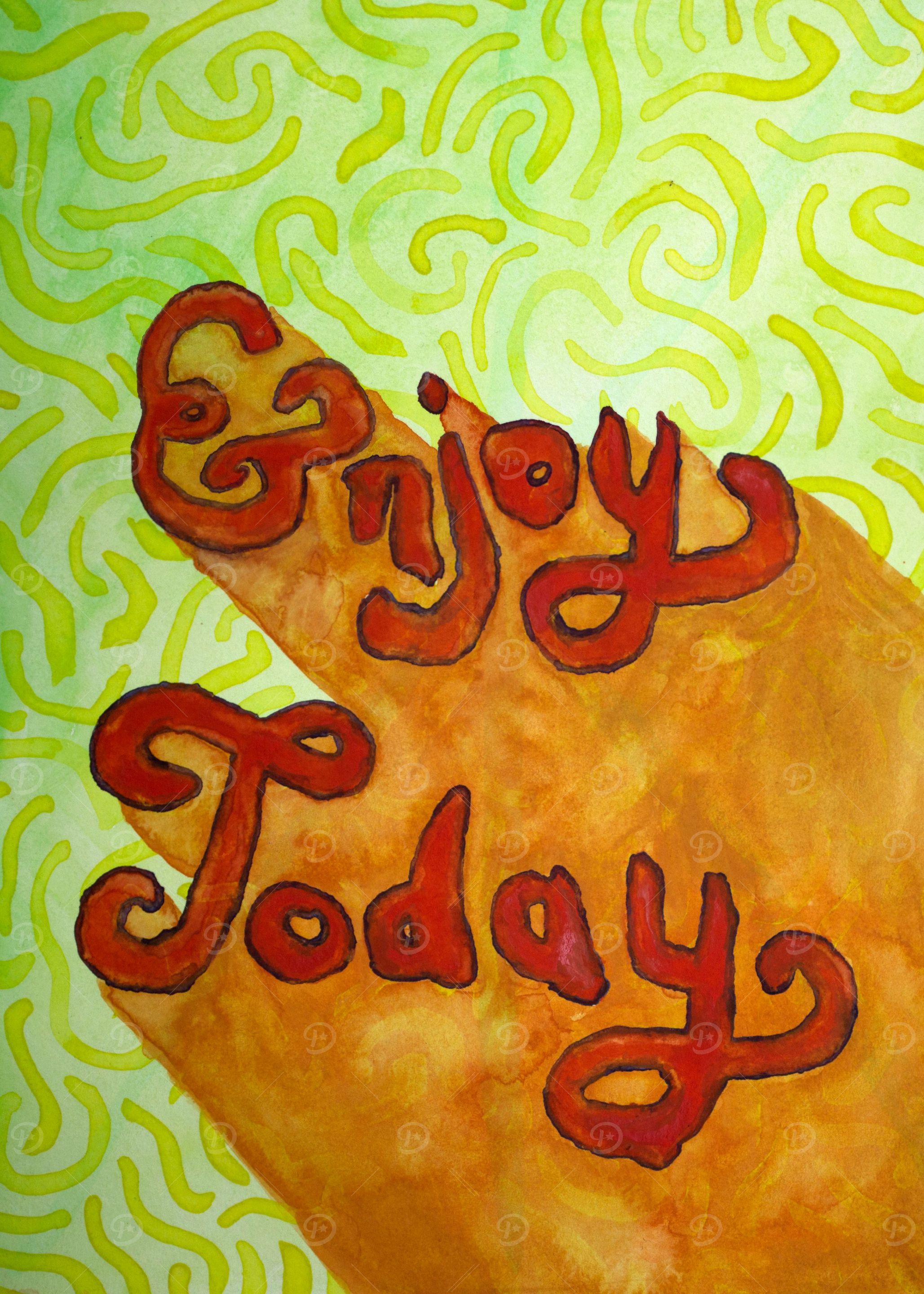 Enjoy Today