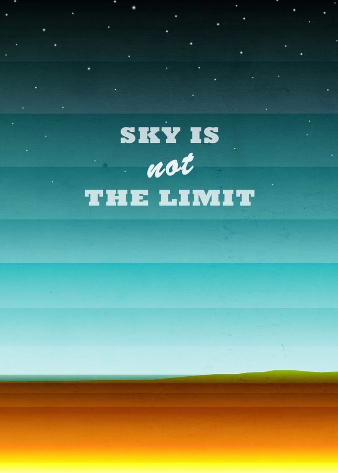Sky is not the limit