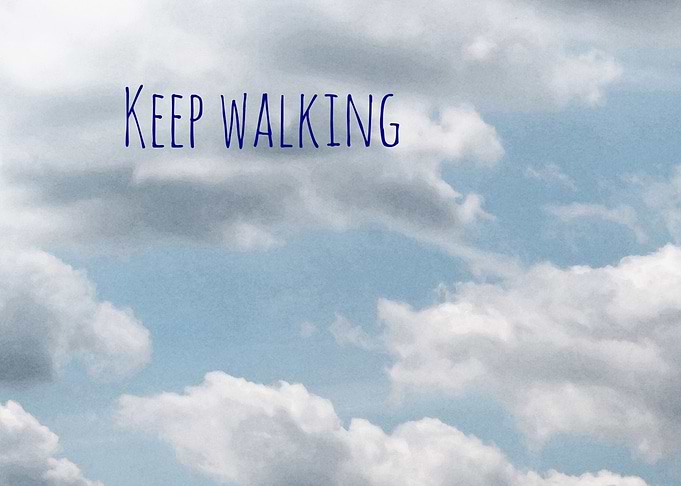 Keep Walking