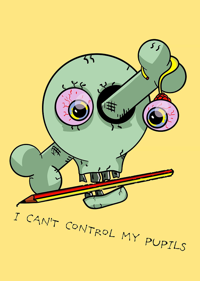 I can't control my pupils