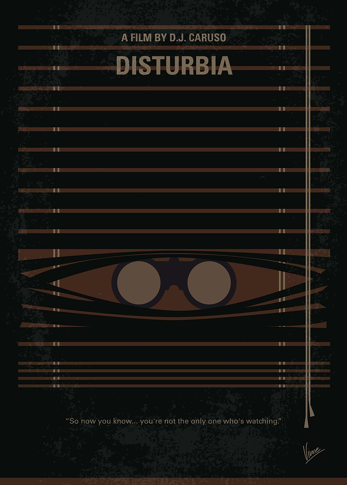 No457 My Disturbia minimal movie poster A teen living ...