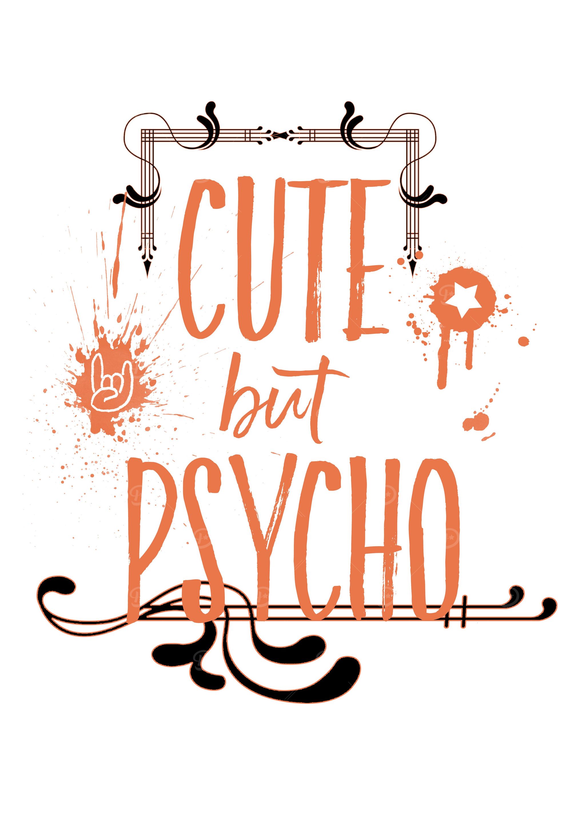 CUTE but PSYCHO