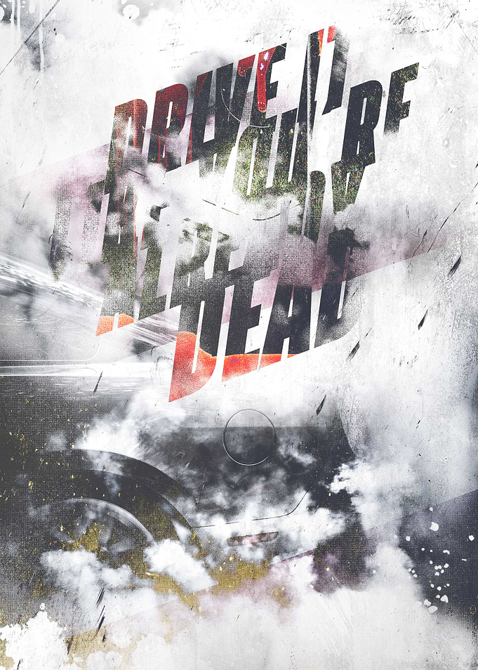 Drive it like you´re already dead