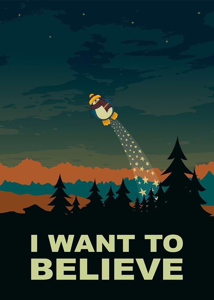 I want to believe