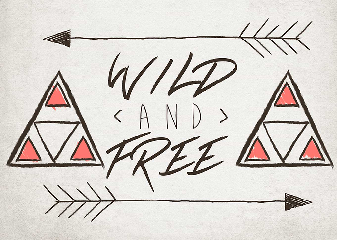 Wild And Free || Brave Little One