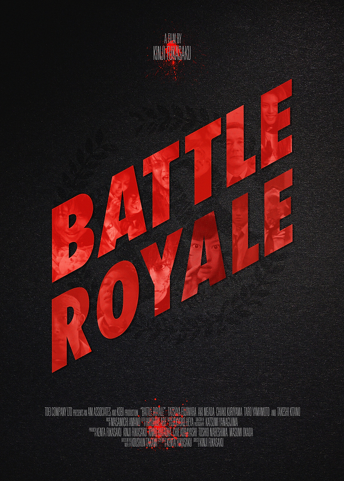 My homage to the acclaimed Japanese movie - Battle Roya ...