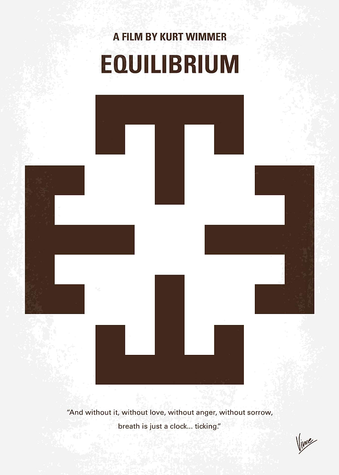 No595 My Equilibrium minimal movie poster In a Fascist ...