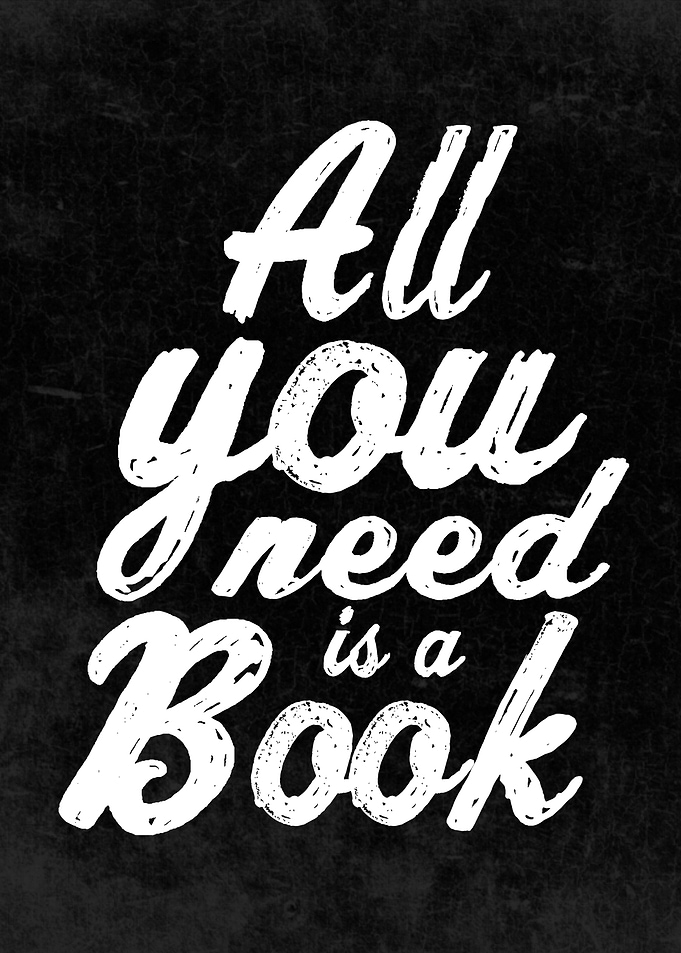 All you need is a book!