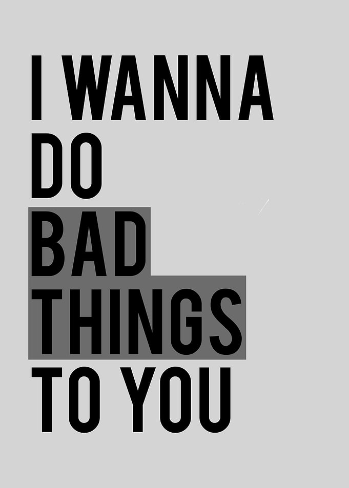 Bad things