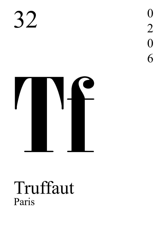Truffaut Chemical Element. Truffaut was born on Februar ...