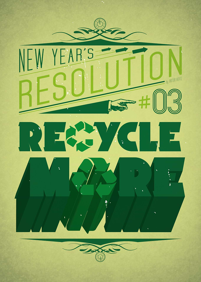'Recycle more' - New Year's Resolution 3/12.