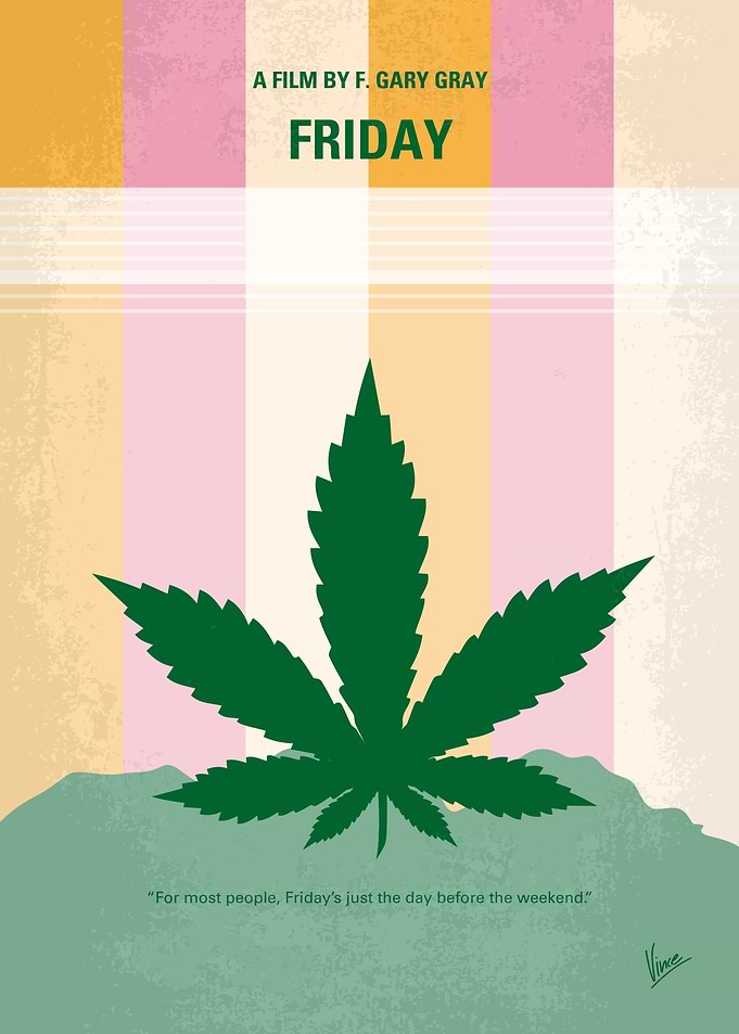 No634 My FRIDAY minimal movie poster Two homies, Smoke ...