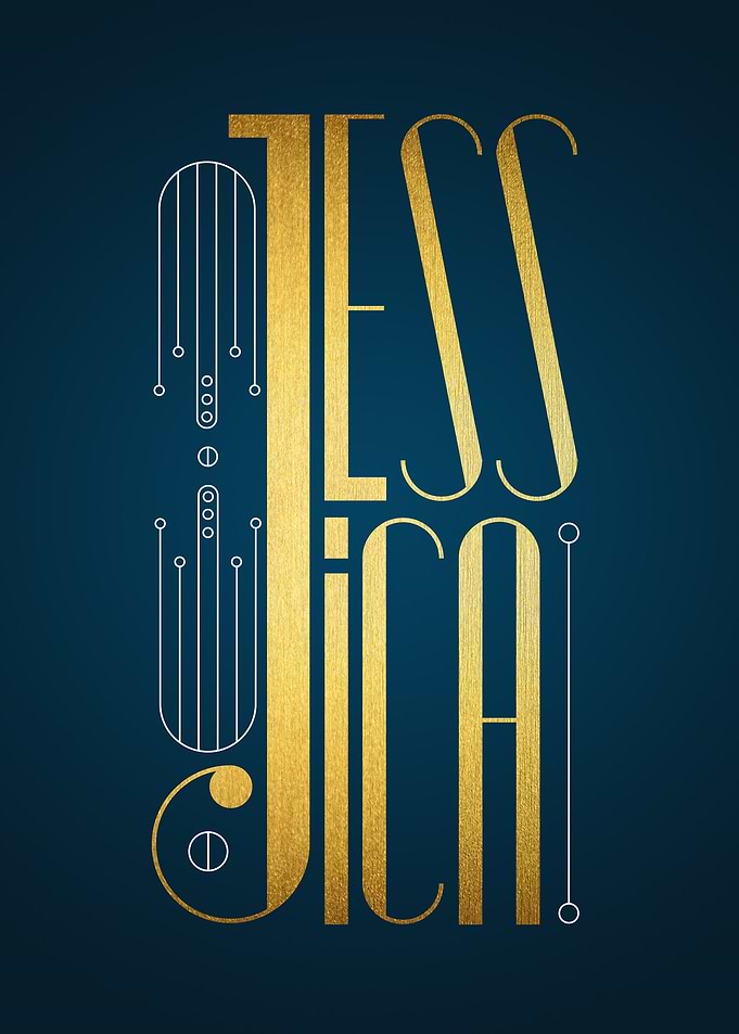 Jessica. (Typography designed by hand with an Art Deco ...