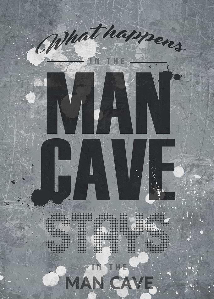 Welcome to the man cave