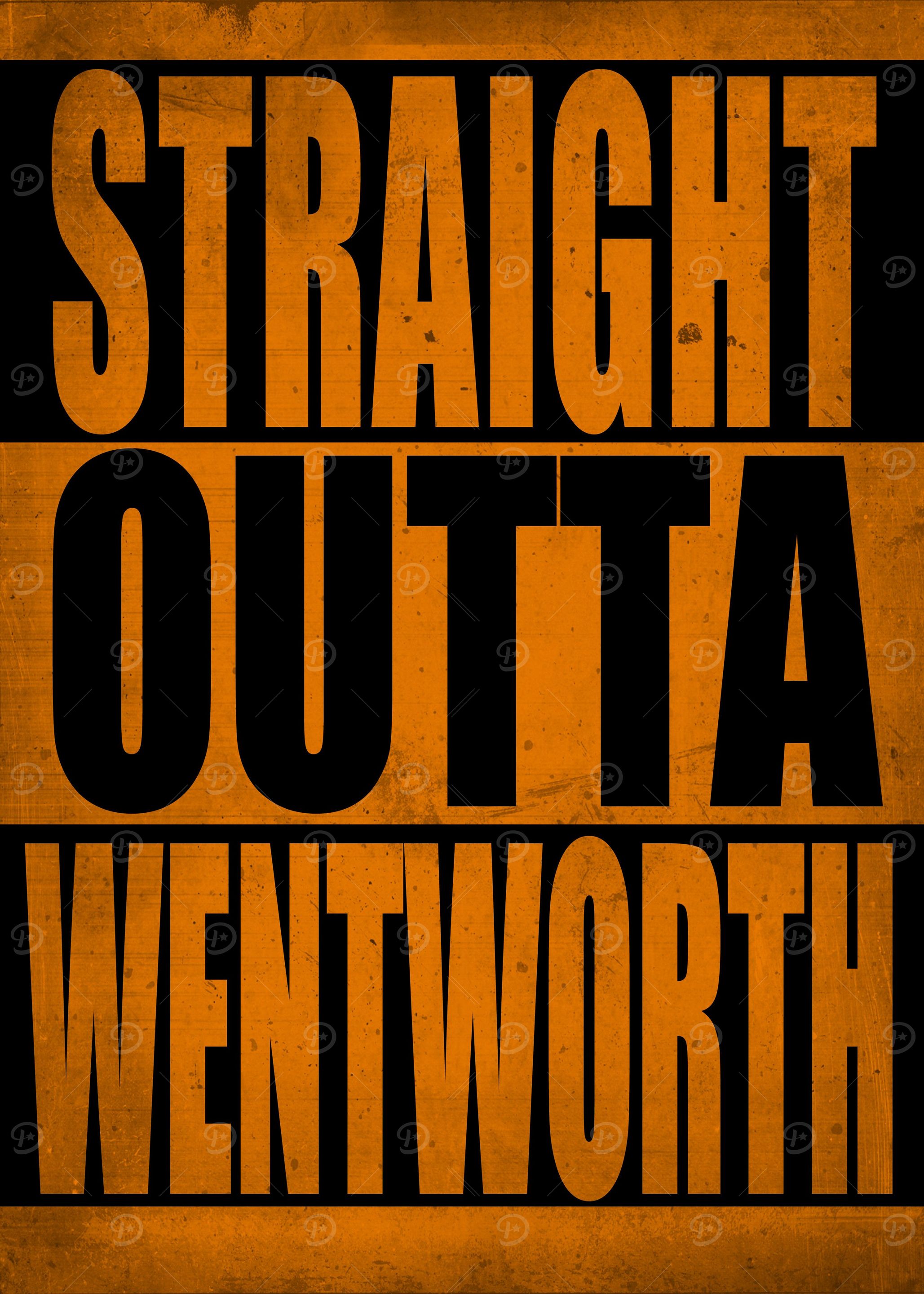 Straight outta wentworth
