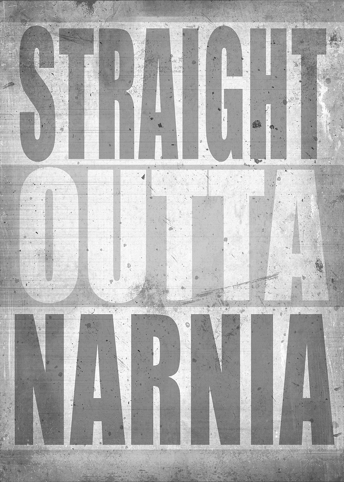 Straight outta narnia