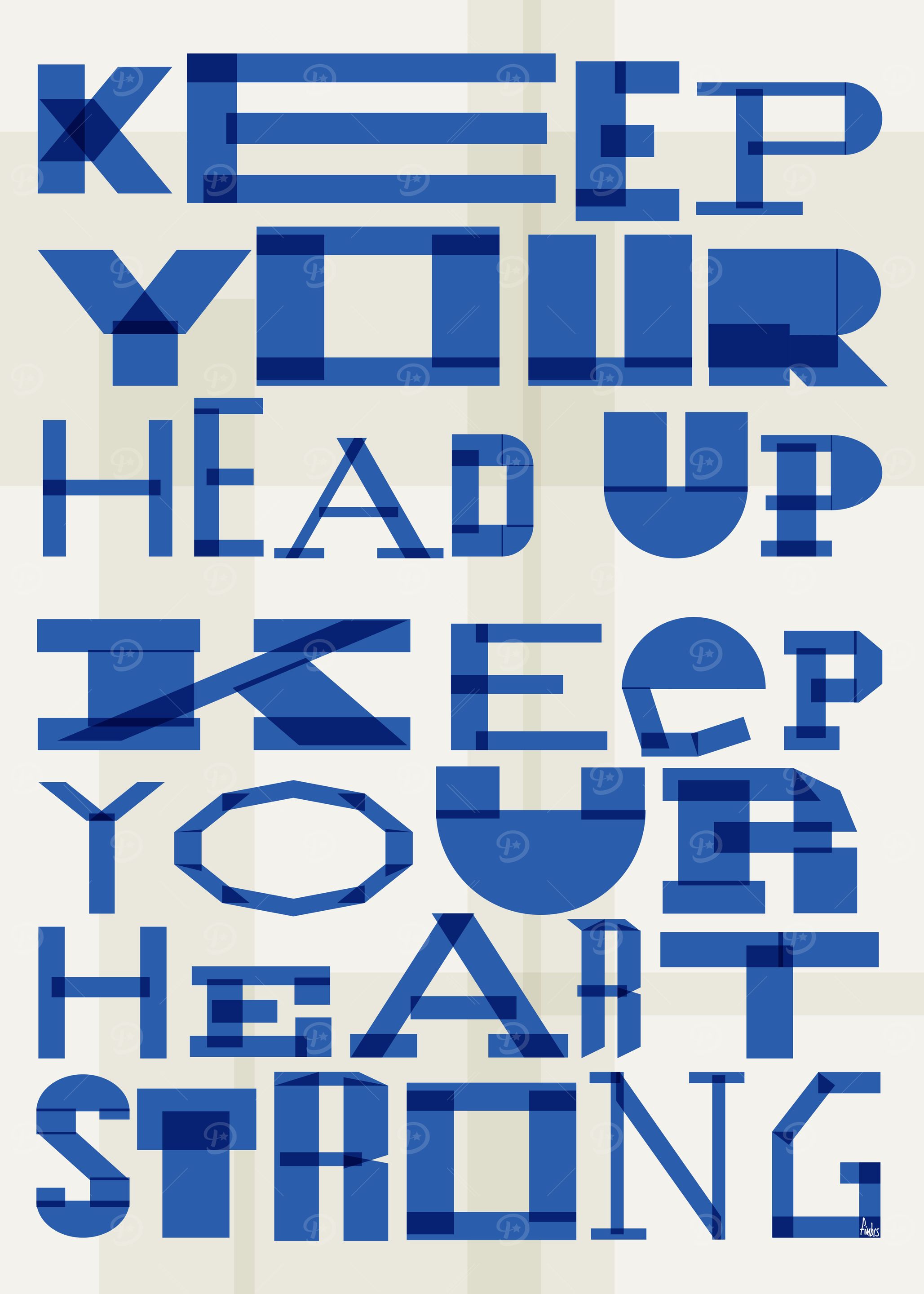 Keep Your Head Up