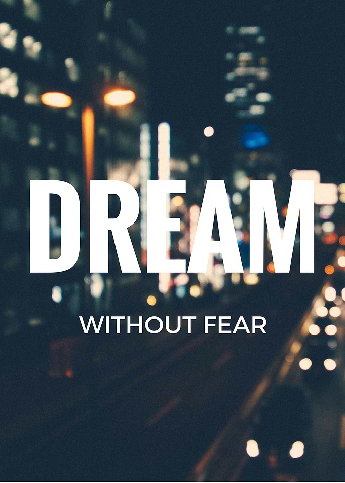 Dream Without Fear Inspirational typography print over ...