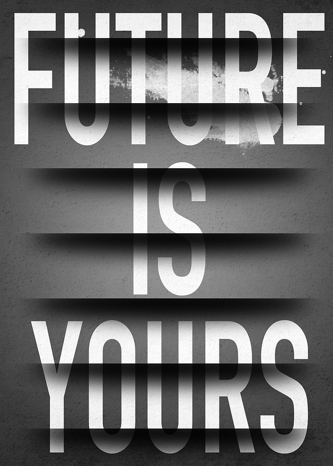 Future Is Yours