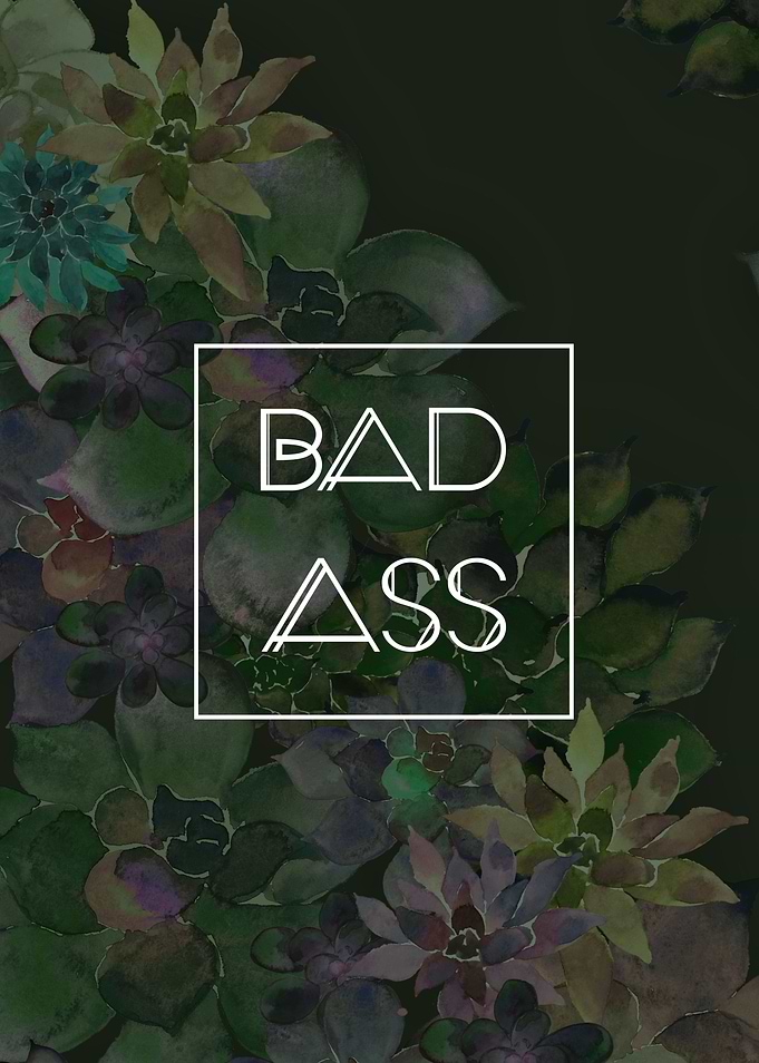 BADASS by Monika Strigel