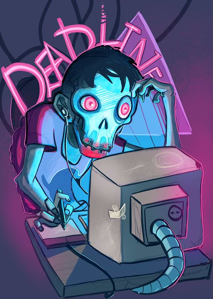 Deadlines are a killer ;)