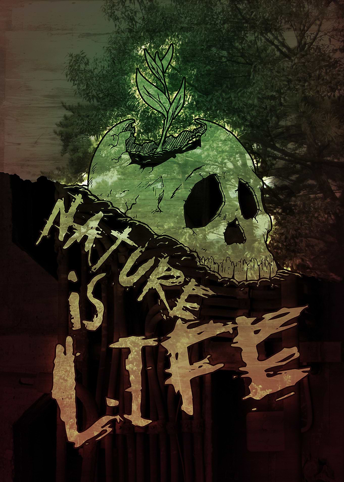 - Nature is LIFE - Remember! we can't live without natu ...