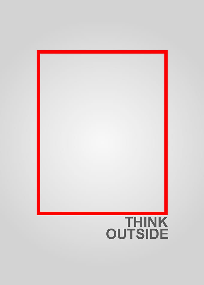 Think outside the box!