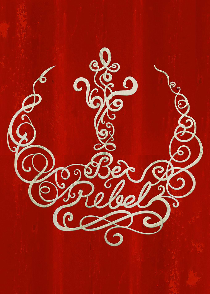 be rebel