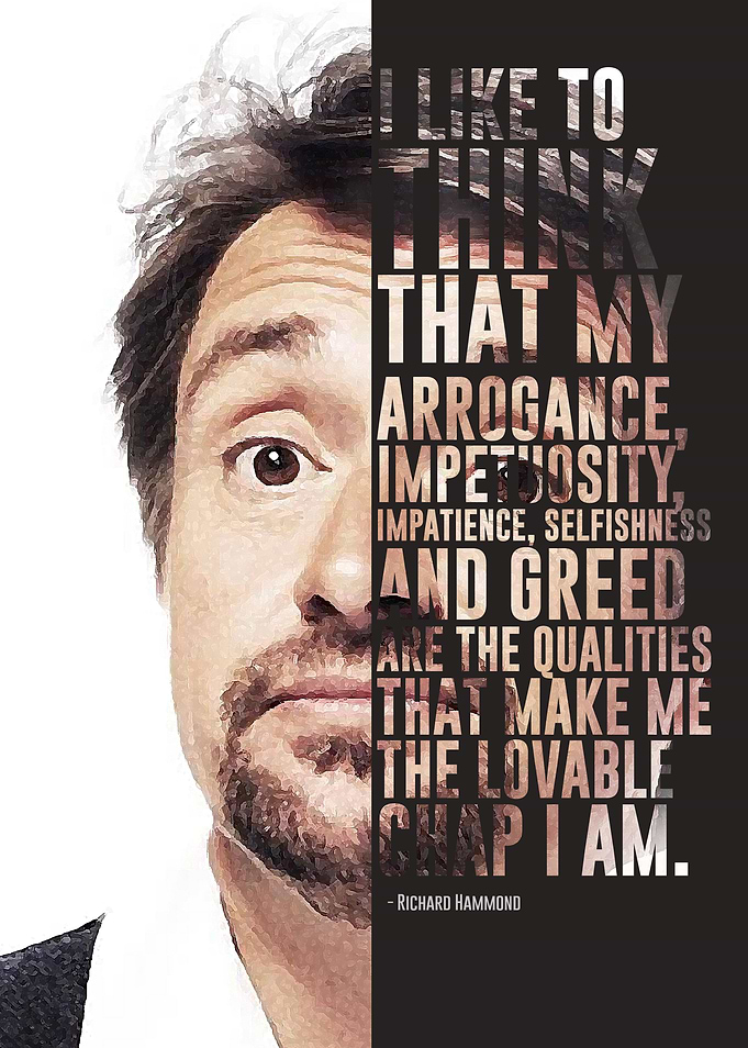 Richard Hammond and his quote. Part of a 3 piece set to ...