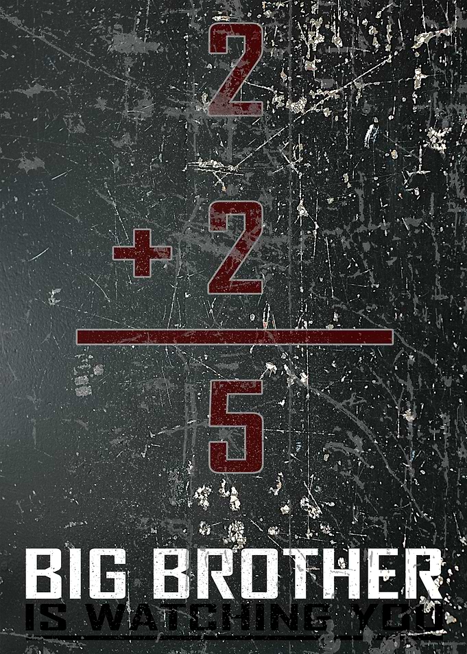 2 Plus 2 Equals 5 - Inspired by George Orwell's '1984'