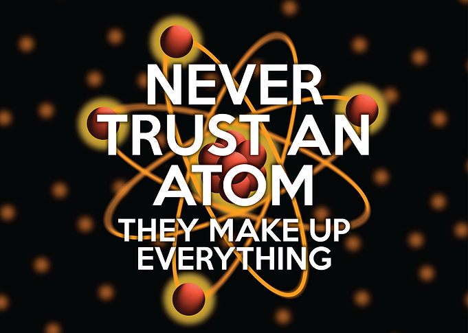 Calling all scientists. Calling everyone. Never trust a ...