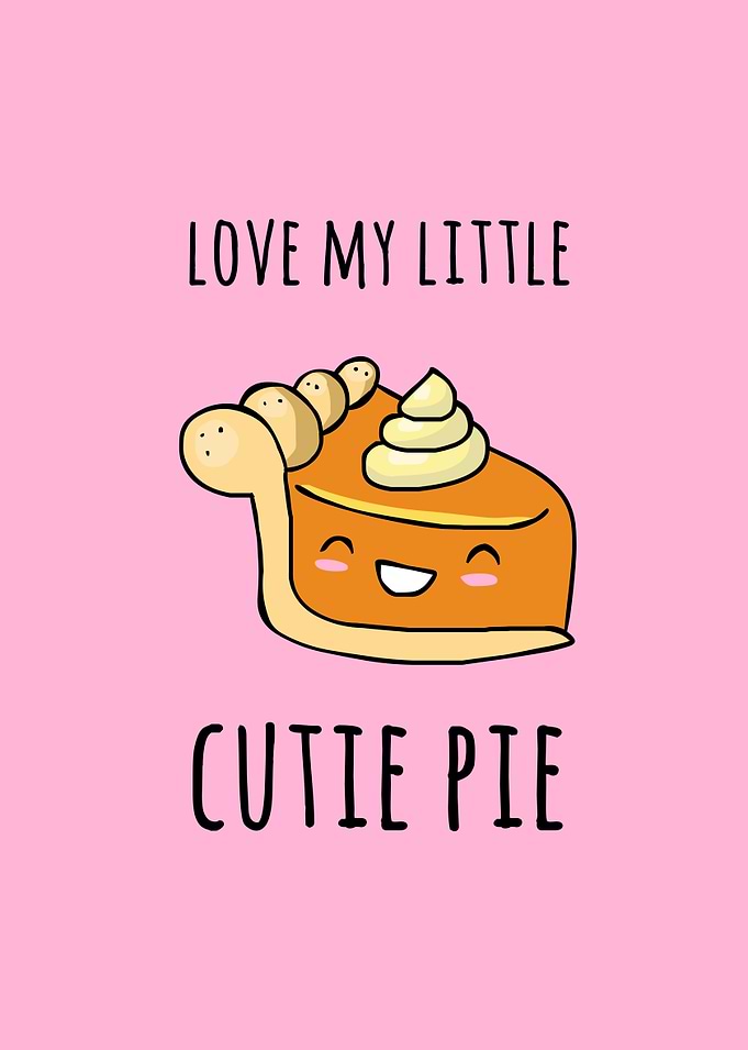 Cutie Pie