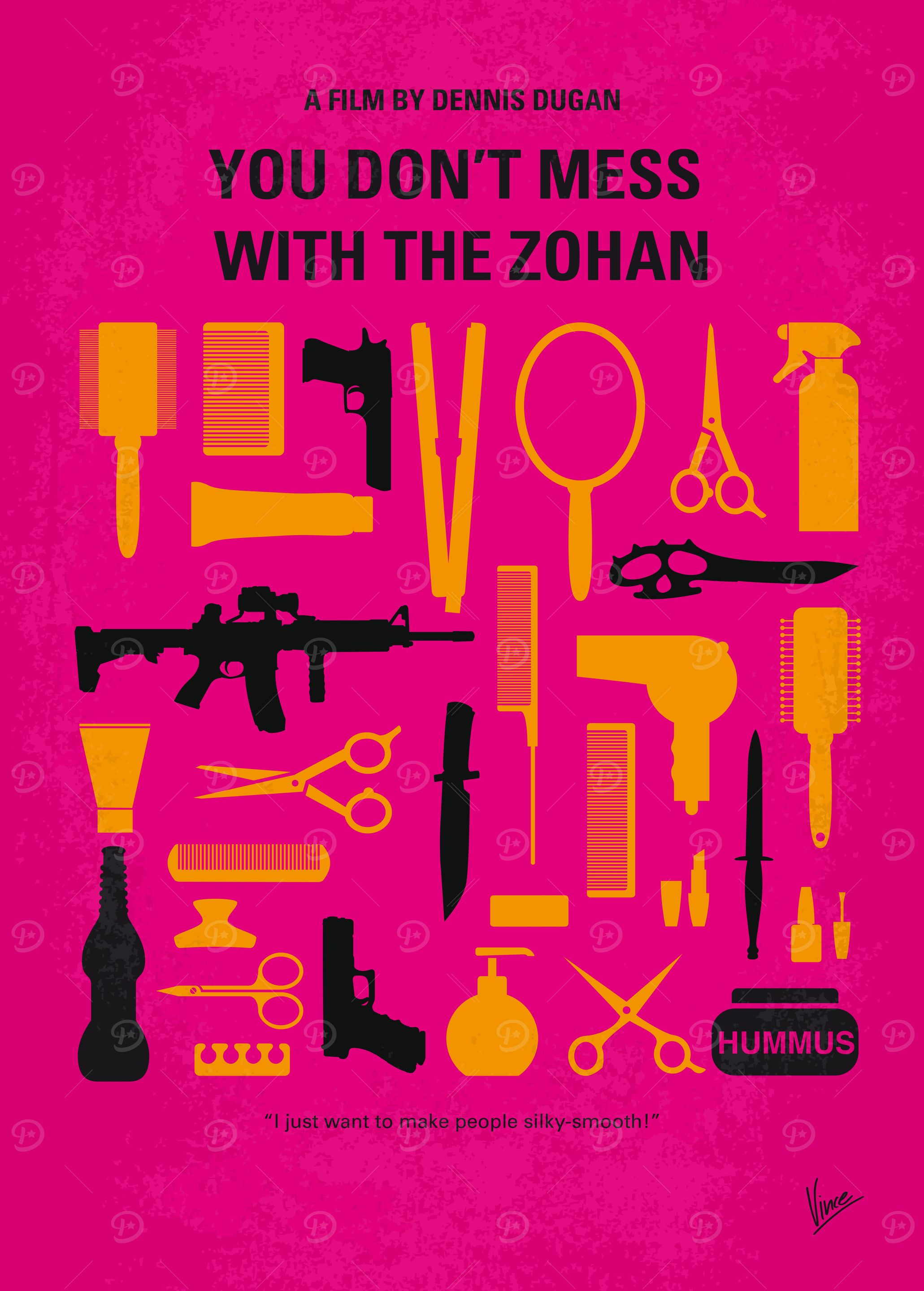 No743 My You Dont Mess with the Zohan minimal movie pos ...