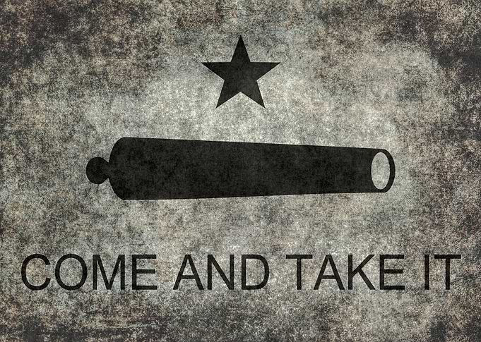 'Come and take it' is a historic American slogan, used ...