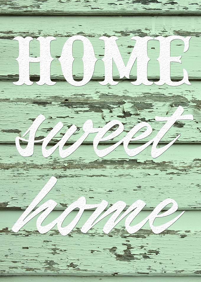 Home Sweet Home