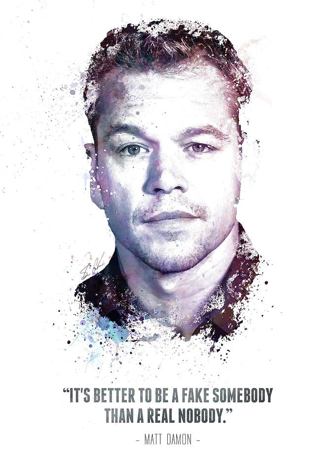 The Legendary Matt Damon and his quote.