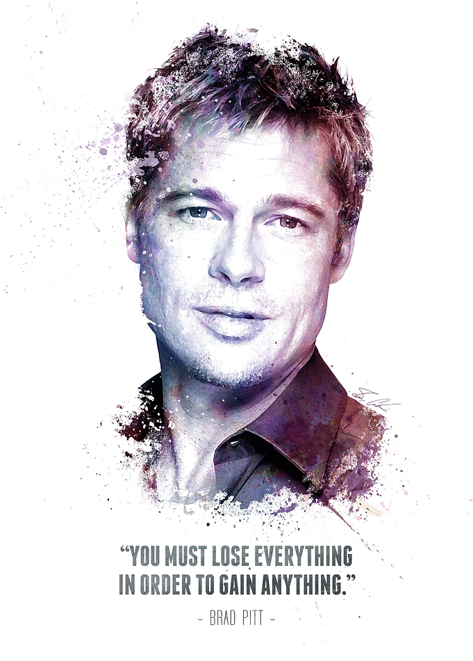 The Legendary Brad Pitt and his quote.
