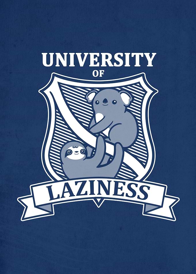 University of laziness