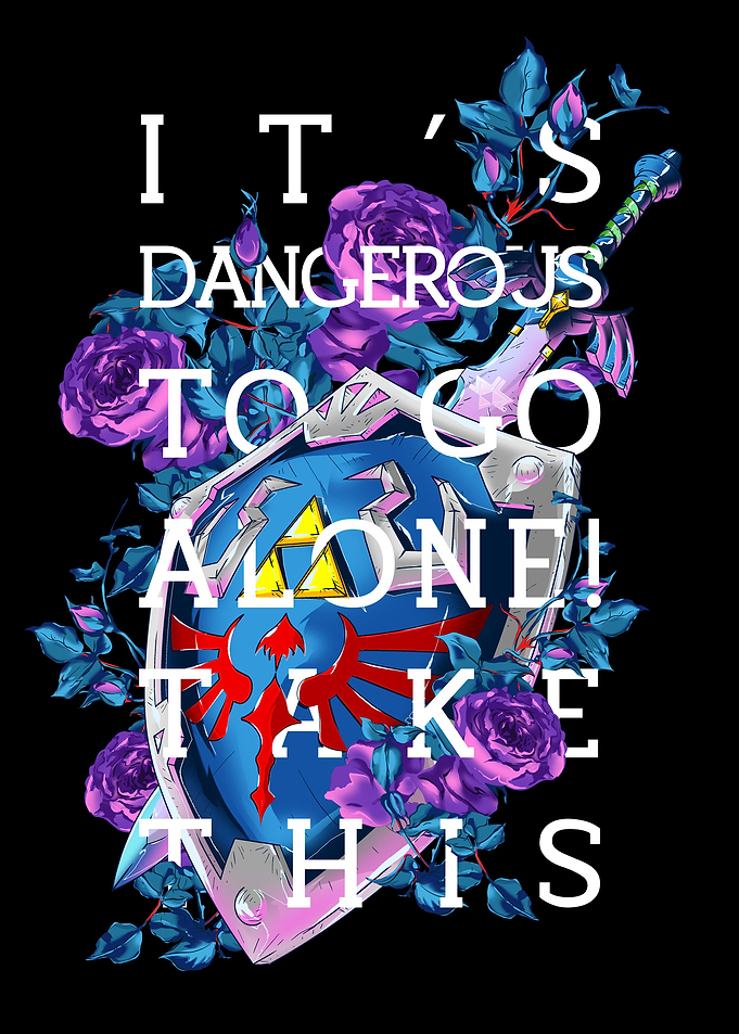 It's dangerous to go alone...