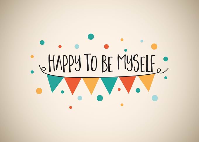 Happy To Be Myself