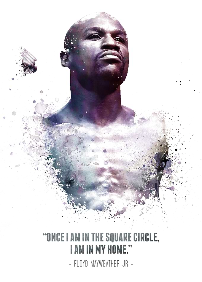 The Legendary Floyd Mayweather Jr. and his quote.