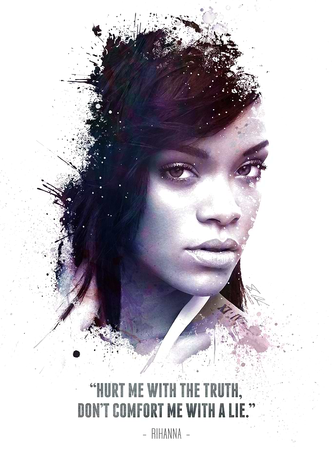 The Legendary Rihanna and her quote - 'Hurt me with the ...